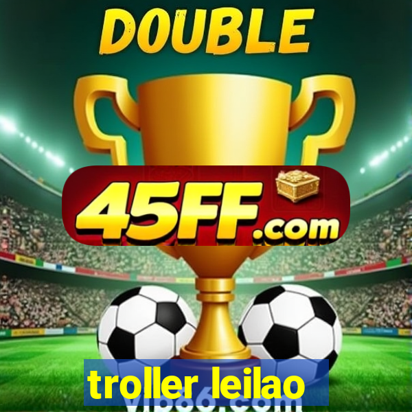 troller leilao